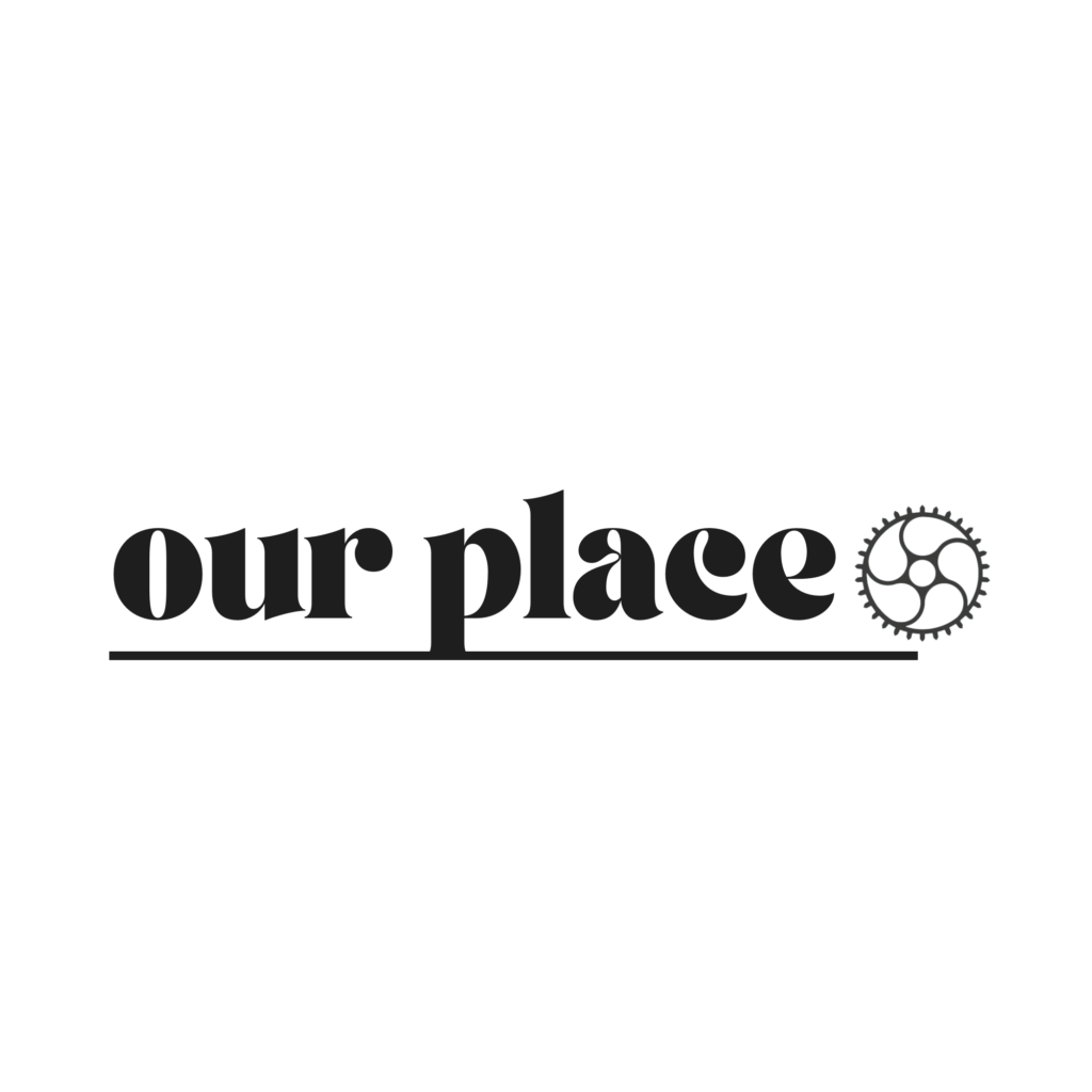 Our Place