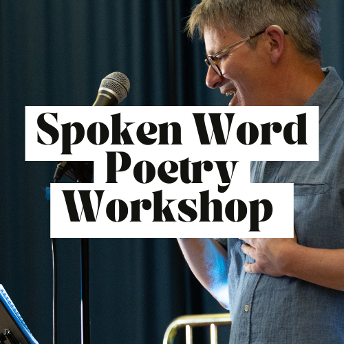 Spoken Word Poetry Workshop Series (2)